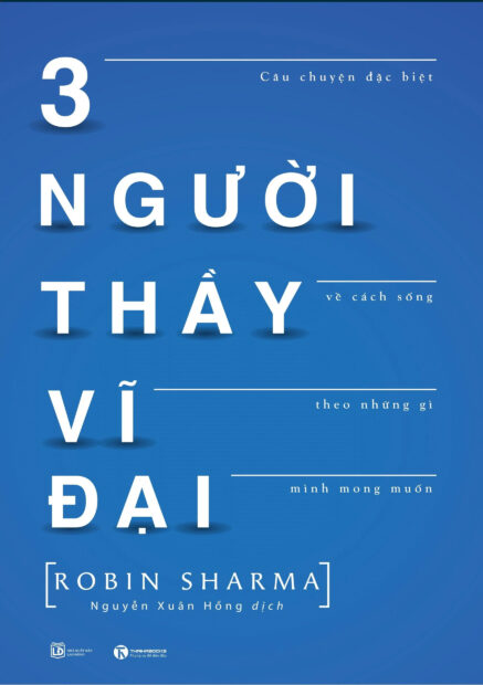 SÁch 3 Người Thầy Vĩ Đại - Robin Sharma