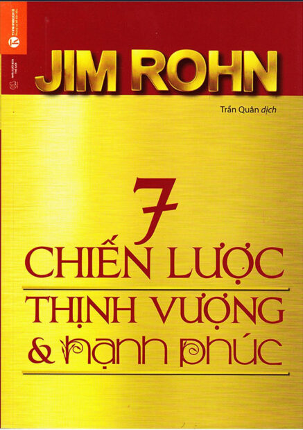 Sách 7 Chiến lượng Thịnh vượng và Hạnh Phúc - Jim Rohn