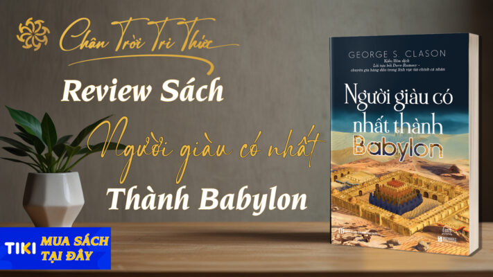 Review Sách Người giàu có nhất Thành Babylon