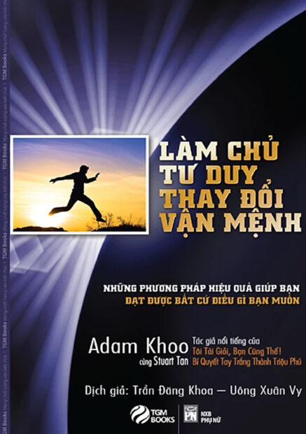 làm chủ tư duy thay đổi vận mệnh