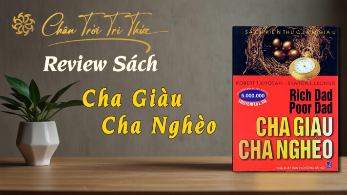 review sách chi tiết cha giàu cha nghèo